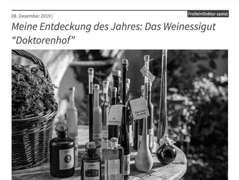 Meine Entdeckung des Jahres: Das Weinessigut “Doktorenhof”